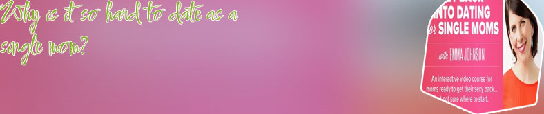 Single moms dating sites