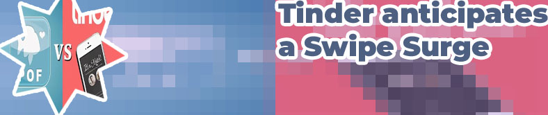 Tinder swipe surge
